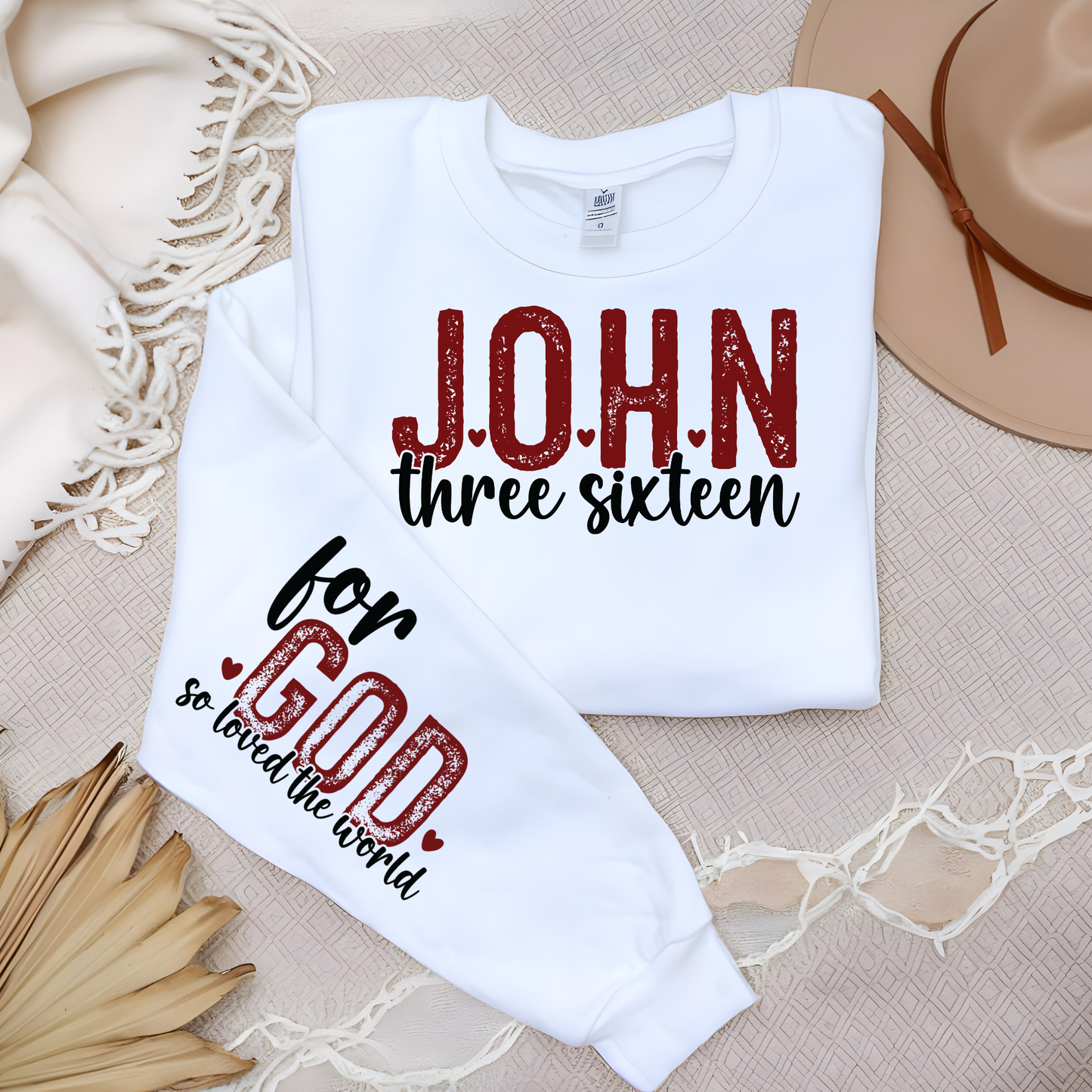 John Three Sixteen Custom Sweatshirt! UNISEX