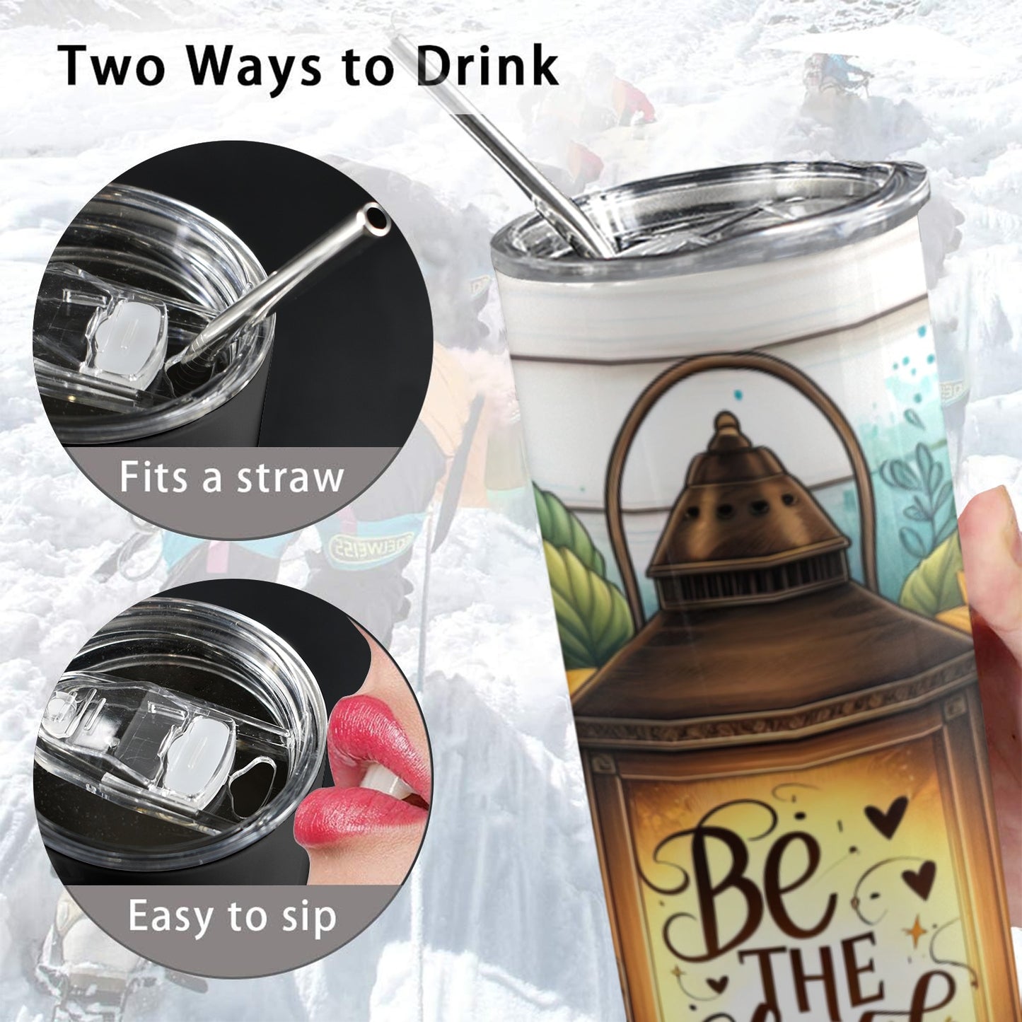 Be The Light 20oz Tall Skinny Tumbler with Lid and Straw