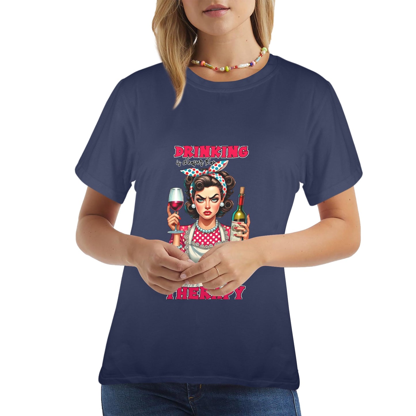 Drinking is Cheaper than Therapy Women's T-Shirt in USA Size (Front Printing) (Model T78)