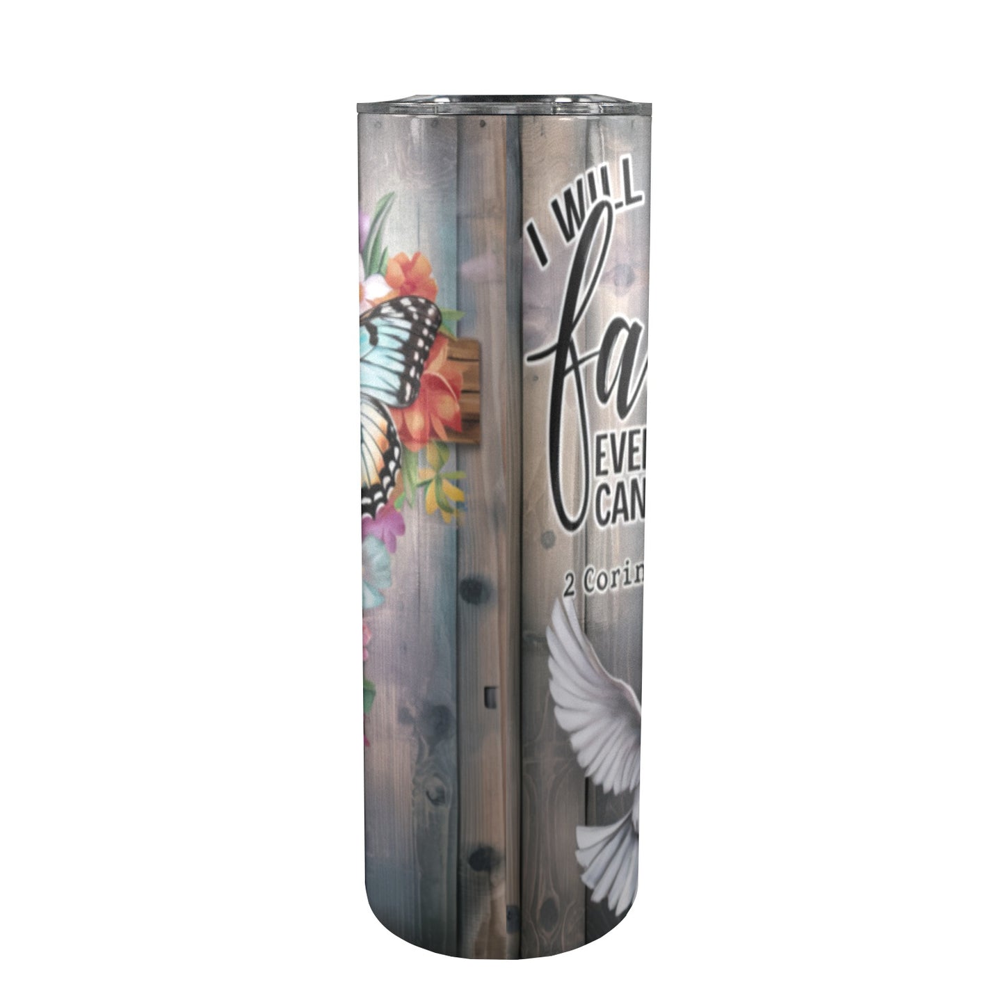 I will walk by faith 20oz Tall Skinny Tumbler with Lid and Straw