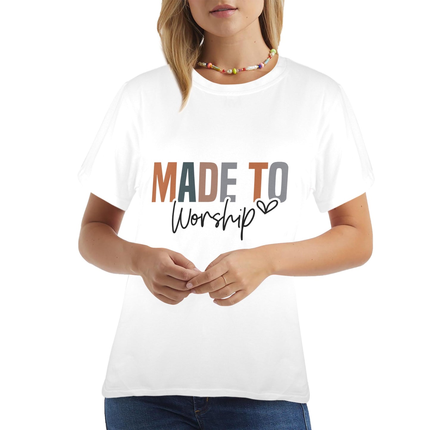 "Made To Worship" Women's T-Shirt in USA Size