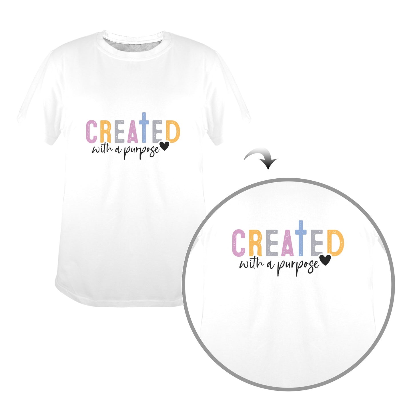 "Created With A Purpose" Women's T-Shirt